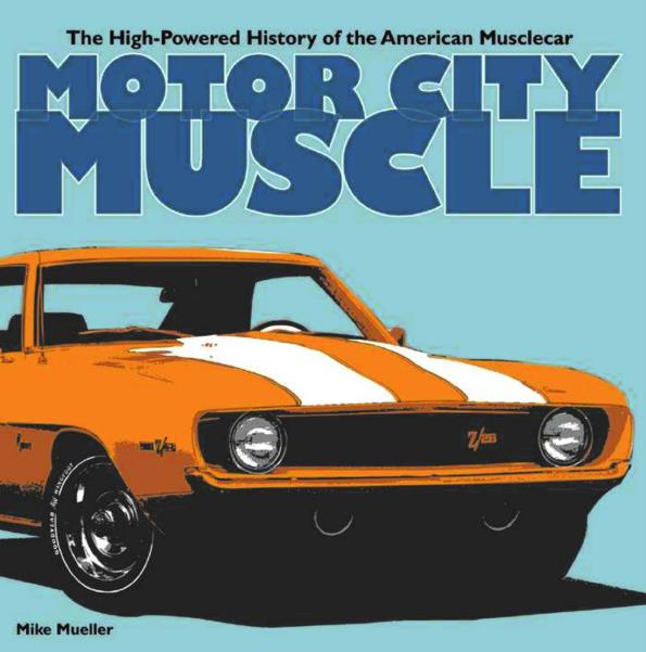 Книга Motor City Muscle. Автор: Mike Mueller